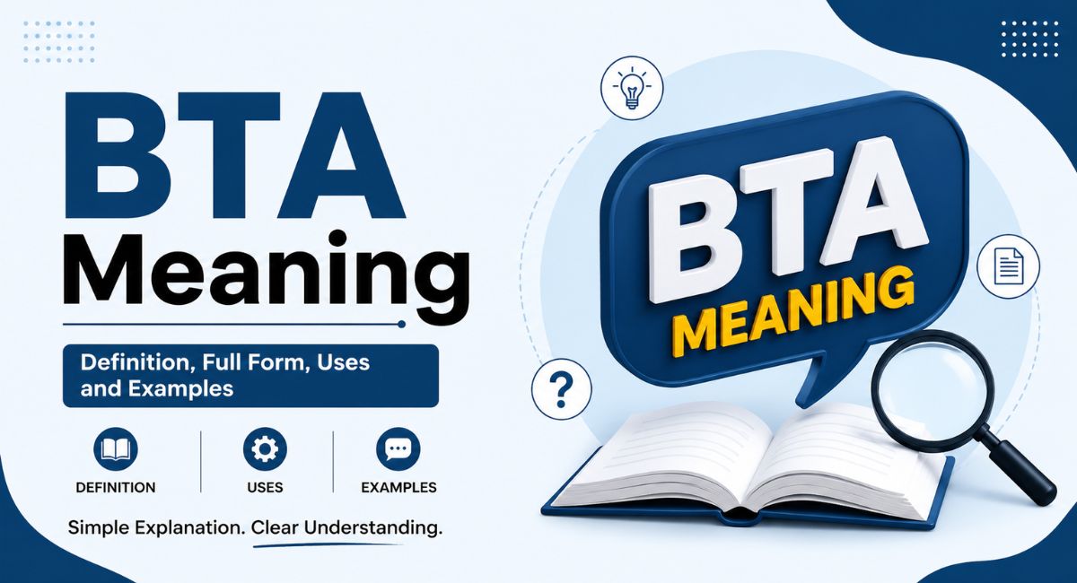 What Does BTA Meaning? The Ultimate Slang Guide for Text, TikTok & Beyond